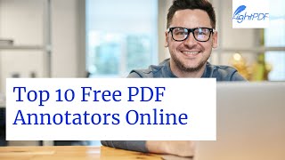 Top 10 Free PDF Commenting Tool to Annotate PDF Online | Free PDF Annotator | LightPDF screenshot 4