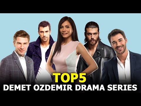 Top 5 Demet Ozdemir Drama Series,  You must watch