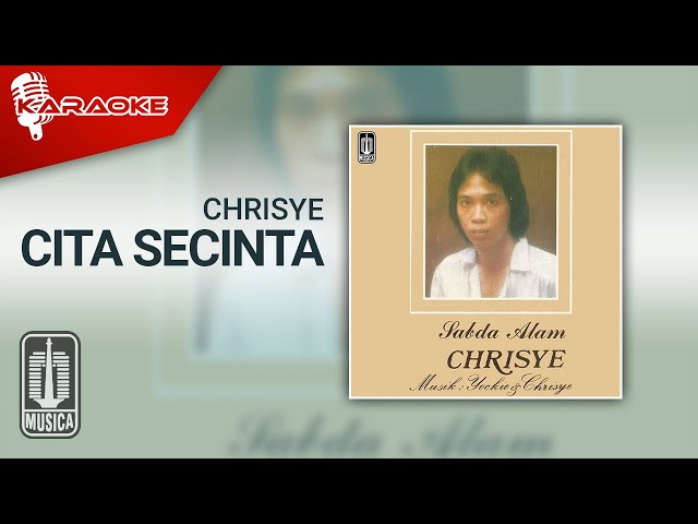 Chrisye - Cita Secinta (Official Karaoke Video) class=