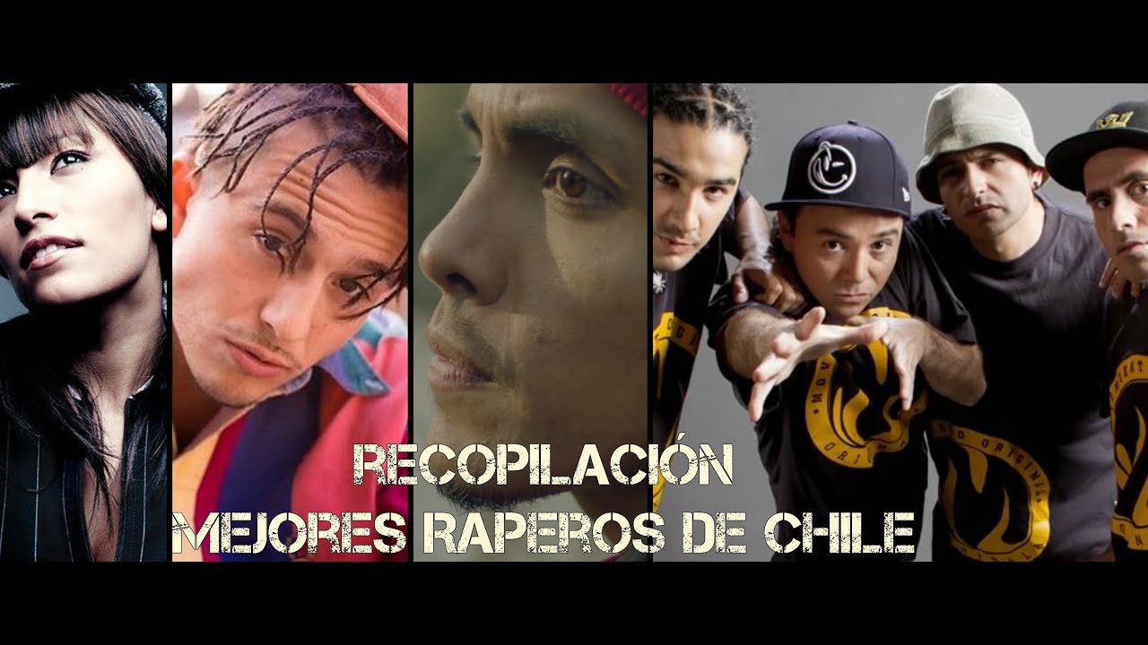 Hip-Hop Chileno - RECOPILACIÓN raperos más conocidos - YouTube