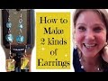 How to Make Dangle Earrings with Beads