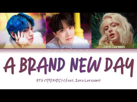 BTS - A Brand New Day (feat. Zara Larsson) (Color Coded Lyrics Eng/Rom/Han/가사)