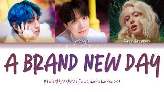 BTS - A Brand New Day (feat. Zara Larsson) (Color Coded Lyrics Eng/Rom/Han/가사)