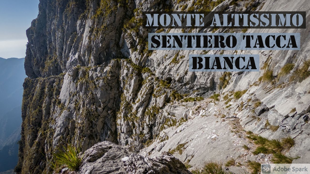 Alpi Apuane - Monte Altissimo - Sentiero Tacca Bianca