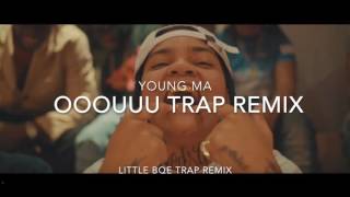 Young Ma Ooouuu Trap Remix Littlebqe