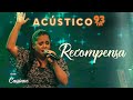 Cassiane - Recompensa - Acústico 93 - AO VIVO - 2021