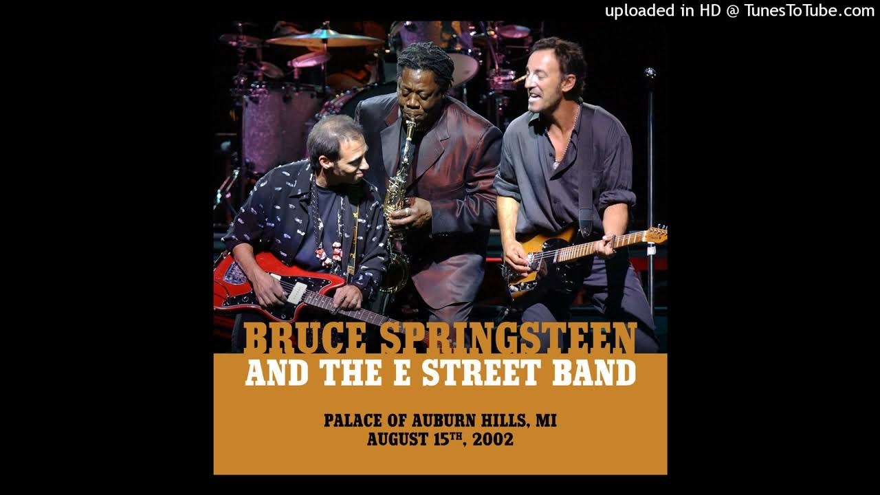 Bruce Springsteen Land of Hope and Dreams Auburn Hill 15/08/2002 YouTube