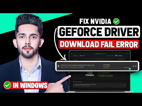 How to Fix Nvidia GeForce Experience Driver Download Failed Error (Updated)