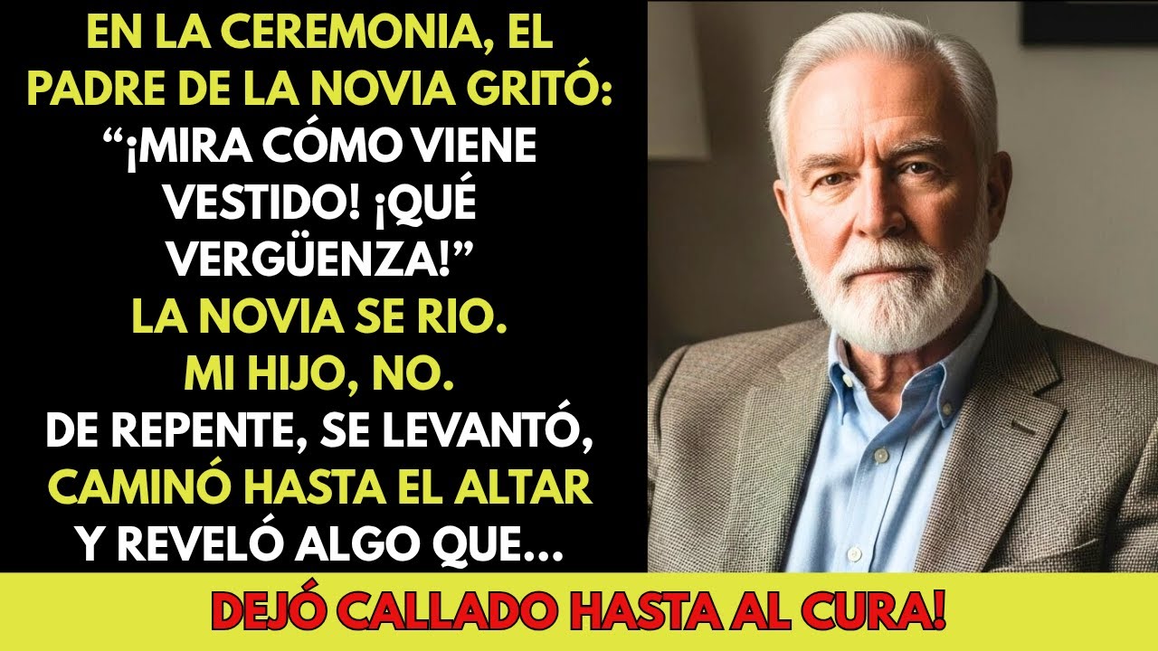 En la boda de mi hijo, el padre de la novia me humilló: “Eso no es un padre... es una vergüenza.