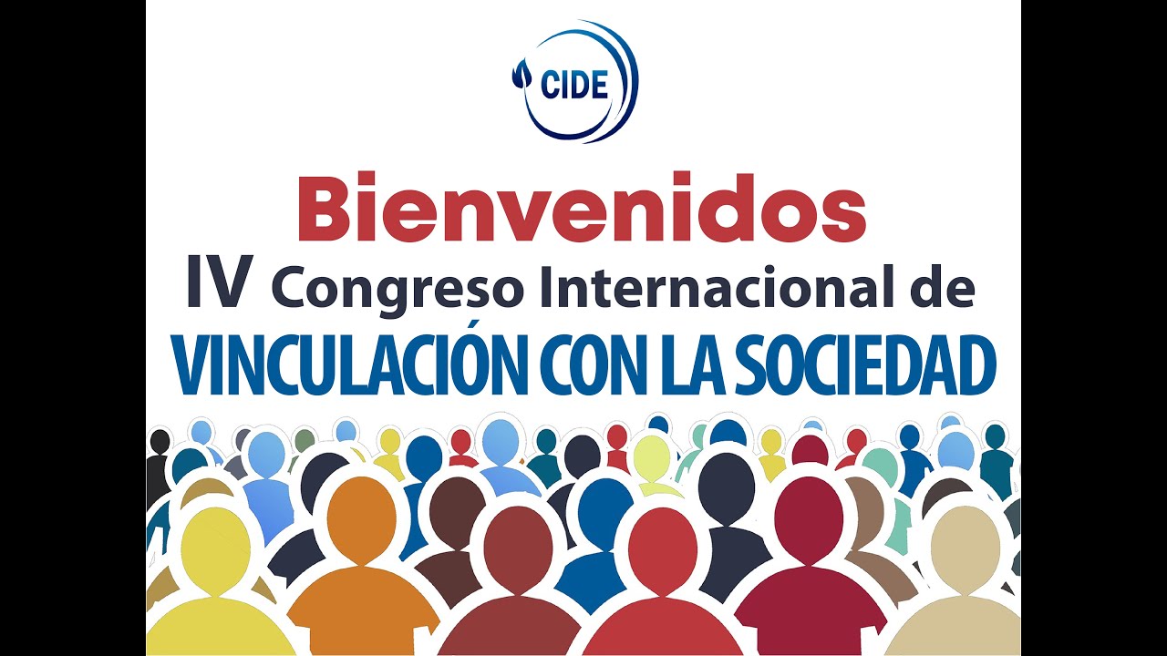 IV CONGRESO INTERNACIONAL DE VINCULACION CON LA SOCIEDAD - YouTube