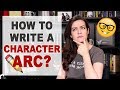 Character Development: How to Write a Character Arc