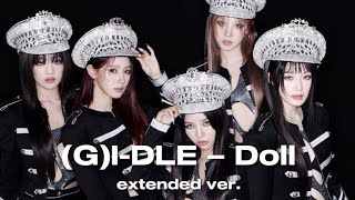 (G)I-DLE - 'Doll' [extended ver.]