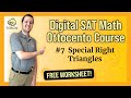 Digital SAT Math - Ottocento #7 Special Right Triangles (FREE WKSHT)