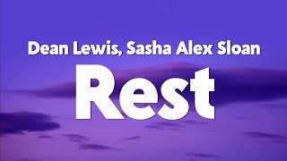 Dean Lewis Sasha Alex Sloan  Rest s