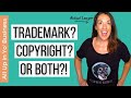 Trademark  copyright at the same time  is my logo a trademark or copyright