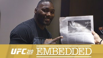 UFC 210 Embedded: Vlog Series - Episode 4