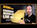 NEW eurorack modular LIVE rig for ATOMS inc. | E02 Building a case