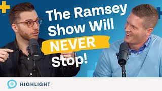 The Ramsey Show Shares Why Their Work Will NEVER Stop!