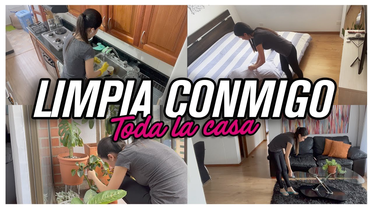MOTÍVATE A LIMPIAR | LIMPIA CONMIGO TODA LA CASA | 