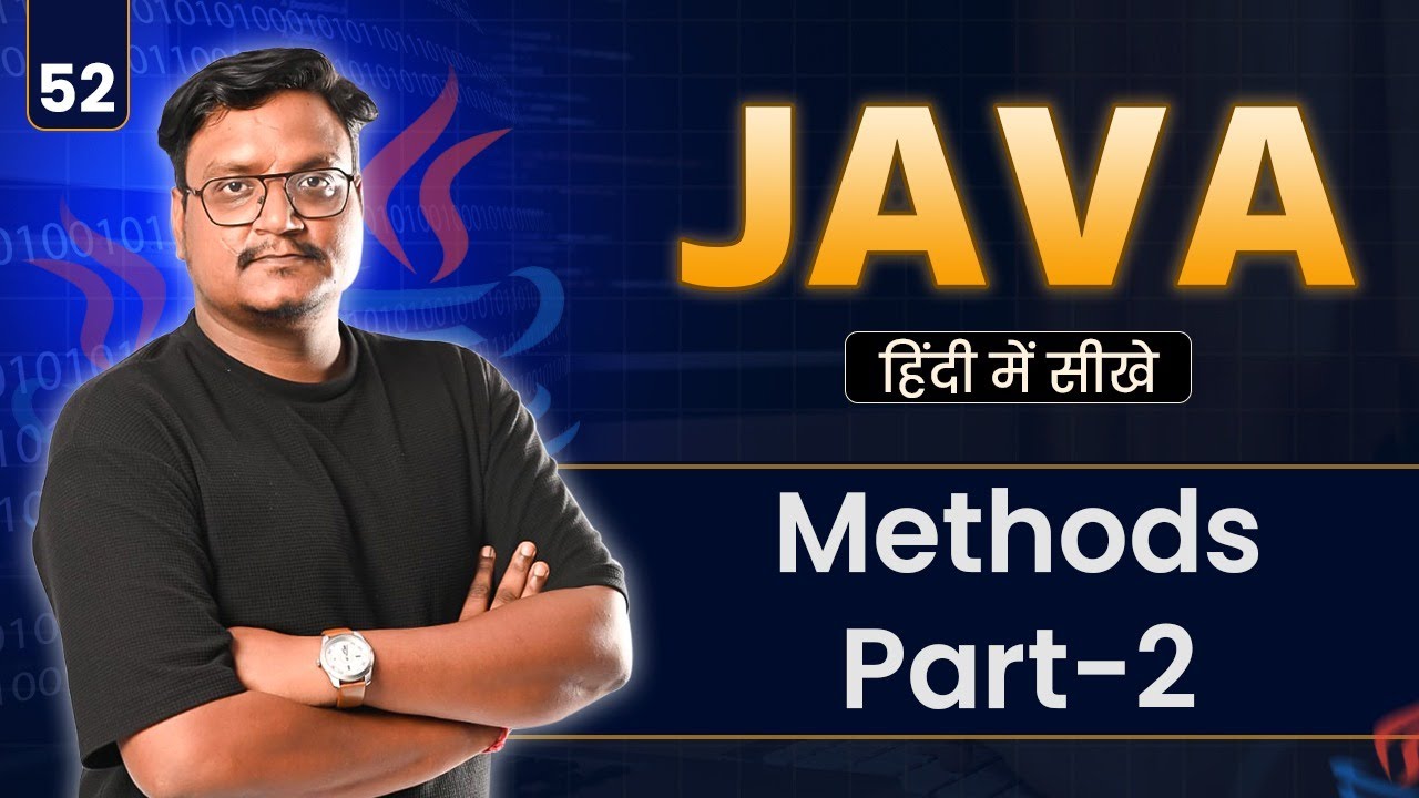 Lecture 52: Method Calling in Java | Calling Methods with & without Parameters | Java Beginners