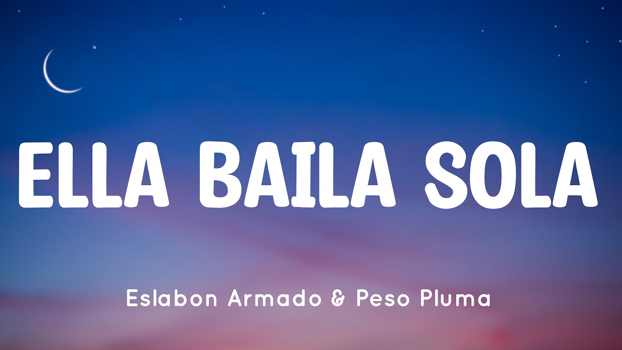 Compa que le parece esa morra Video (Letra) Ella Baila Sola Peso Pluma