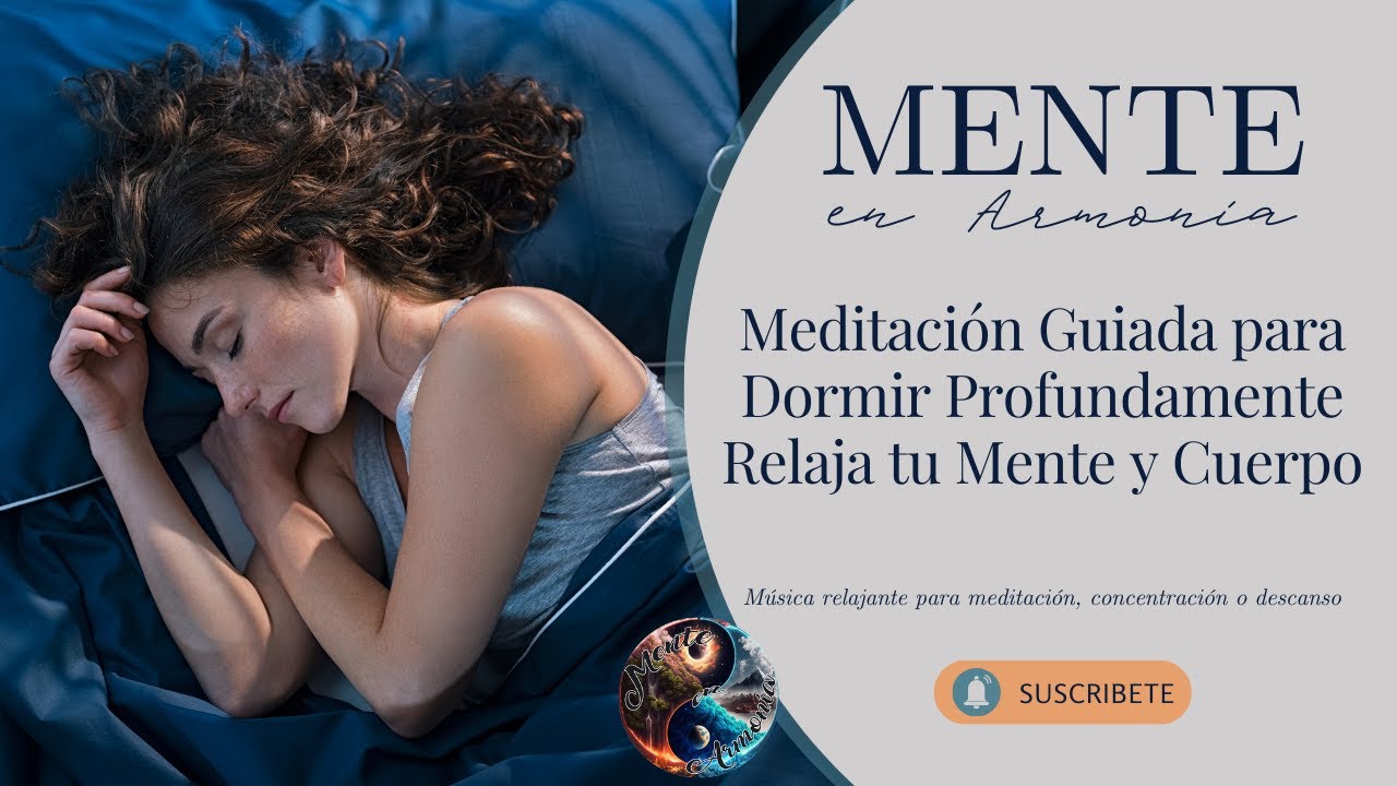 🛌 Meditación Guiada para Dormir Profundamente 😴 Relaja tu Mente y ...