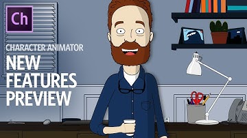 New Features Preview - September 2017 (Adobe Character Animator CC)