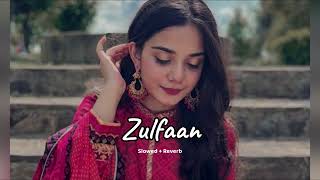 Zulfaan (slowed + reverb)- Nirvair Pannu | ESNTLS 11 Album song | new Punjabi song 2023 | KL Lofi
