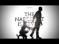 The Narcissist is Never Yours