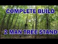 2 man tree stand complete build and setup  rivers edge twoplex