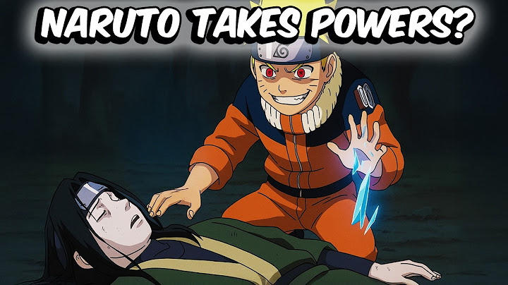 What If Naruto Took The Powers Of Those He Defeated?