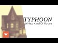 Typhoon - A New Kind of House (Full EP)