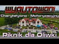 Piknik Charytatywno - Motoryzacyjny dla Oliwki!!! Wideo relacja z Rzezawa, Hotel Kasztel