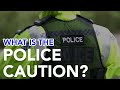 WHAT IS THE POLICE CAUTION? Your Rights on Arrest Explained | Police interview, police bail & charge