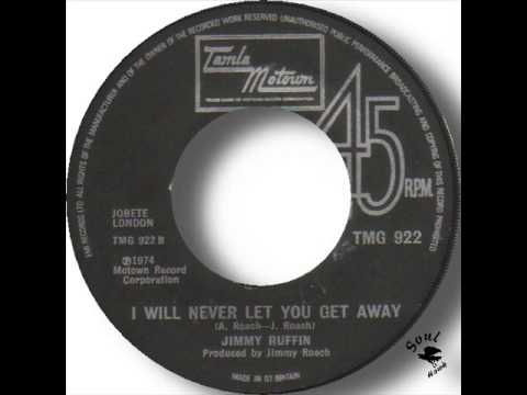 Jimmy Ruffin    I Will Never Let You Get Away