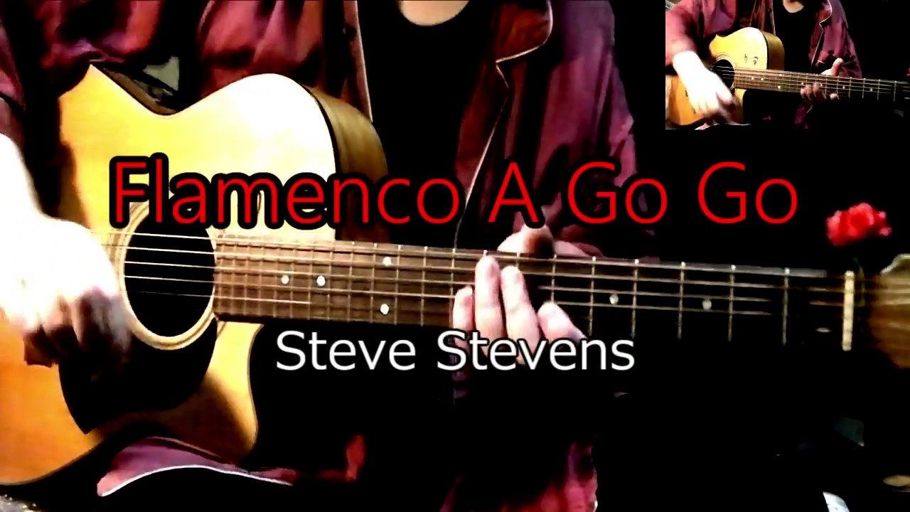サッカー好きの人なら聞いたことのある曲 Flamenco A Go Go Steve Stevens アコギで弾いてみた Guitar Cover ギター カバー Youtube