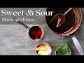Sweet &amp; sour glaze | 4 recipes in one