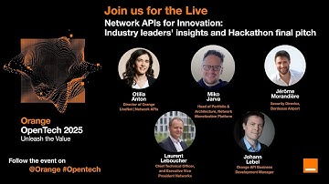 Network APIs for Innovation - Orange OpenTech 2025
