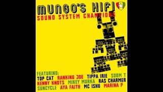 Mungo's Hi Fi - Did you really know ft Soom T