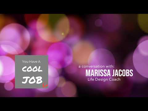 You Have a Cool Job: Life Coach & Career Coach