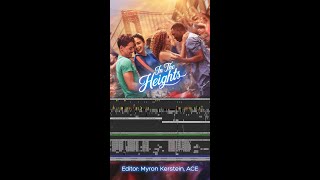 🎞️ In The Heights — editor Myron Kerstein, ACE