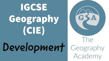 2023-24 IGCSE Geography (CIE) - Development