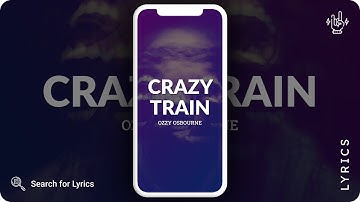 Thumbnail of Ozzy Osbourne - Crazy Train (Lyrics for Mobile)