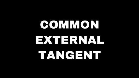 Solving the common external tangent problem