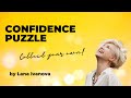 Confidence puzzle by lana ivanova