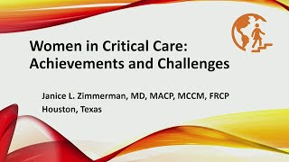 Women in Critical Care: Achievements and Challenges by SCCM 140 views 3 months ago 43 minutes