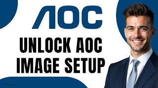 How To Get Image Setup On Aoc Monitor (Full Guide) 2025!