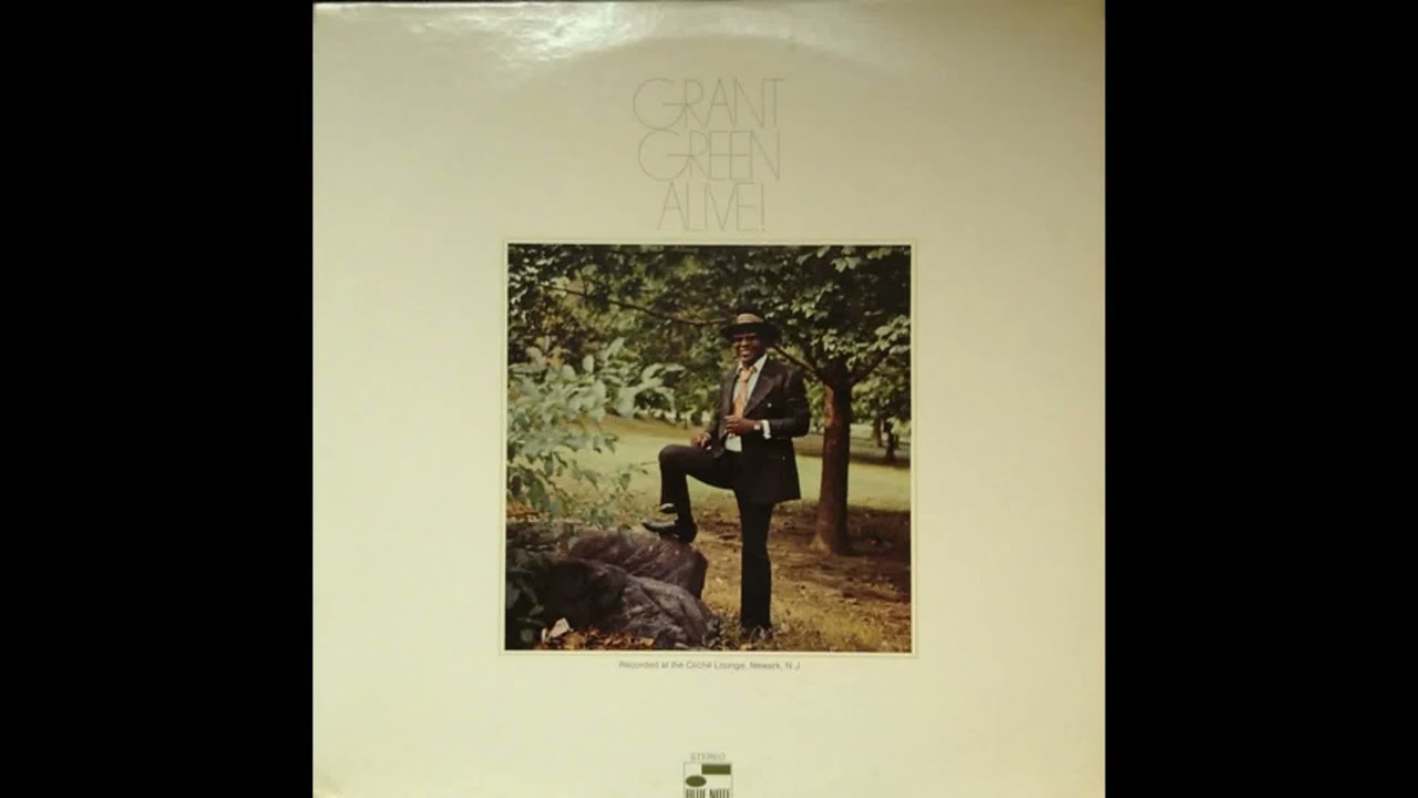 Grant Green - Down Here On The Ground - YouTube
