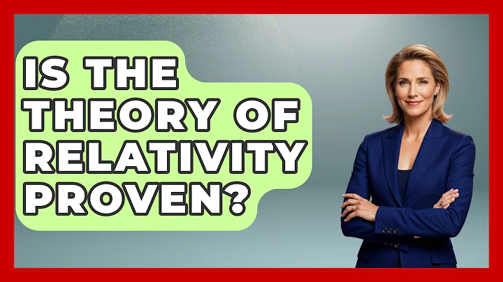Is The Theory Of Relativity Proven? - Physics Frontier