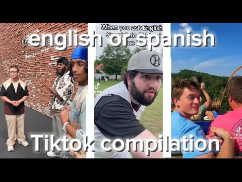 English or Spanish TikTok compilation